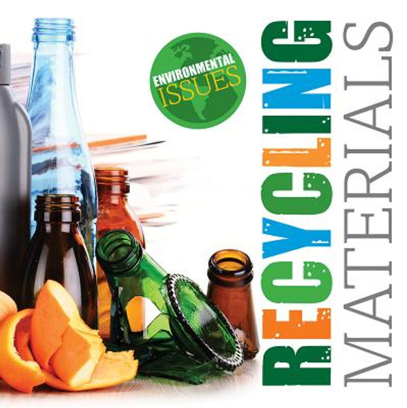 Recycling Materials (Library Binding)