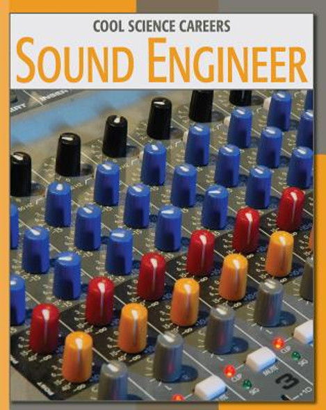 Sound Engineer (Library Binding)