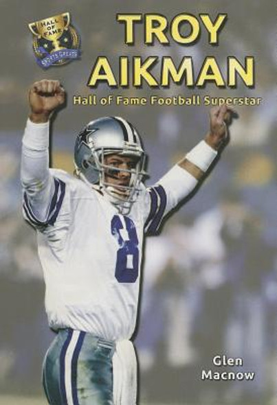 Troy Aikman: Hall of Fame Football Superstar (Paperback)