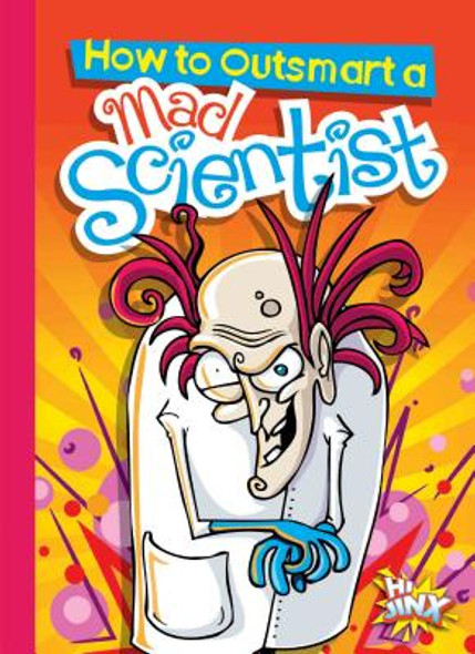 How to Outsmart a Mad Scientist (Paperback) How to Outsmart a Mad Scientist (Paperback)