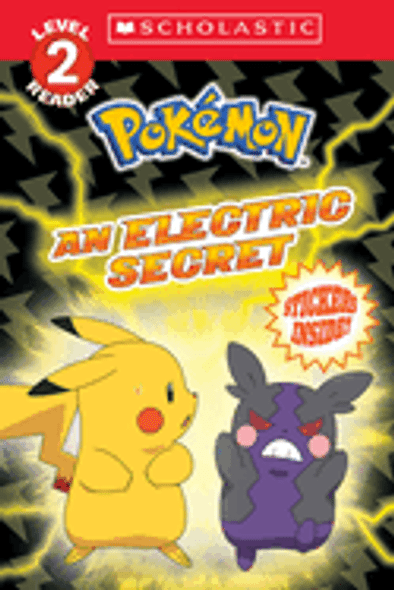 Electric Secret (Pokemon Scholastic Reader Lvl 2) (Paperback)