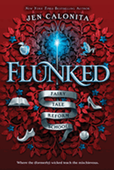 Flunked (Paperback) by Jen Calonita