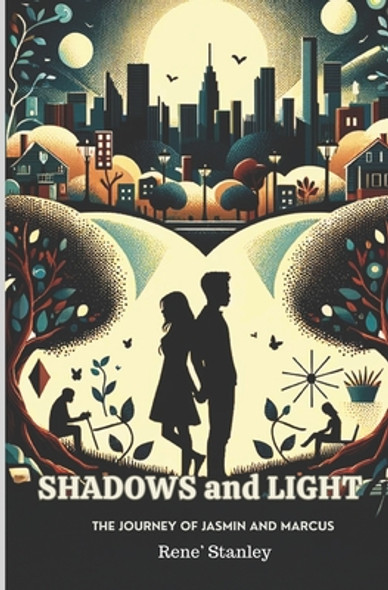 Shadows and Light: The Journey of Jasmin and Marcus (Paperback)