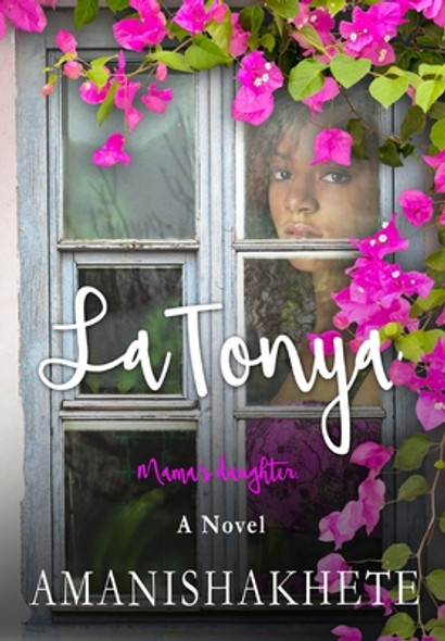 LaTonya: Mama's Daughter: A Novel (Hardcover)