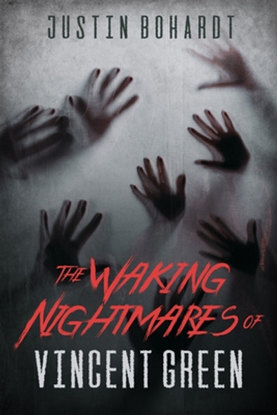 The Waking Nightmares of Vincent Green (Paperback)