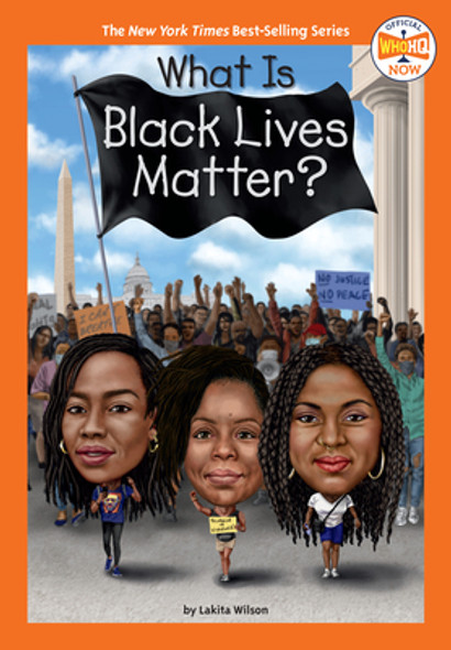 What Is Black Lives Matter? (Paperback)