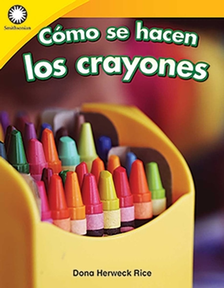 Cómo Se Hacen Los Crayones (Paperback)