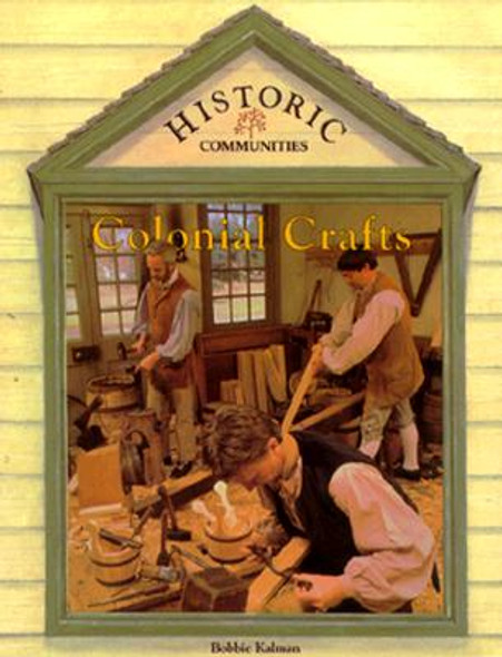 Colonial Crafts (Paperback)
