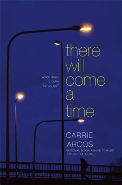 There Will Come a Time (Hardcover)