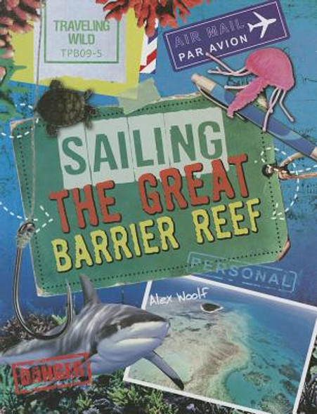 Sailing the Great Barrier Reef (Library Binding)