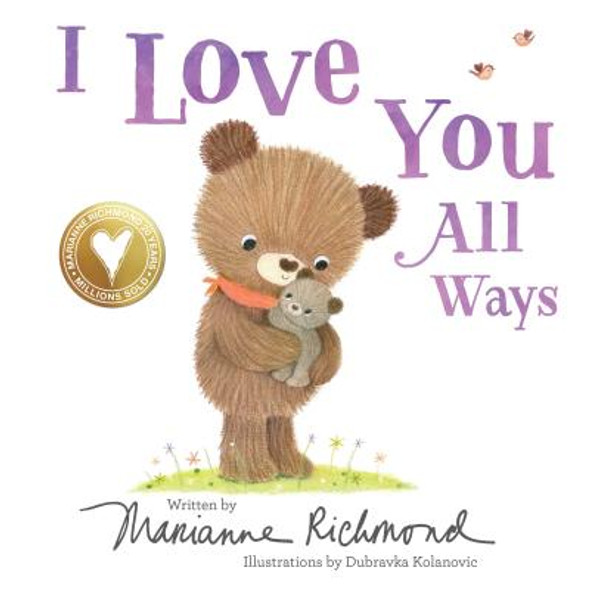 I Love You All Ways (Board Books)