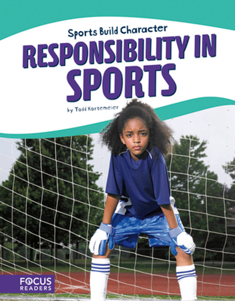 Responsibility in Sports (Library Binding)