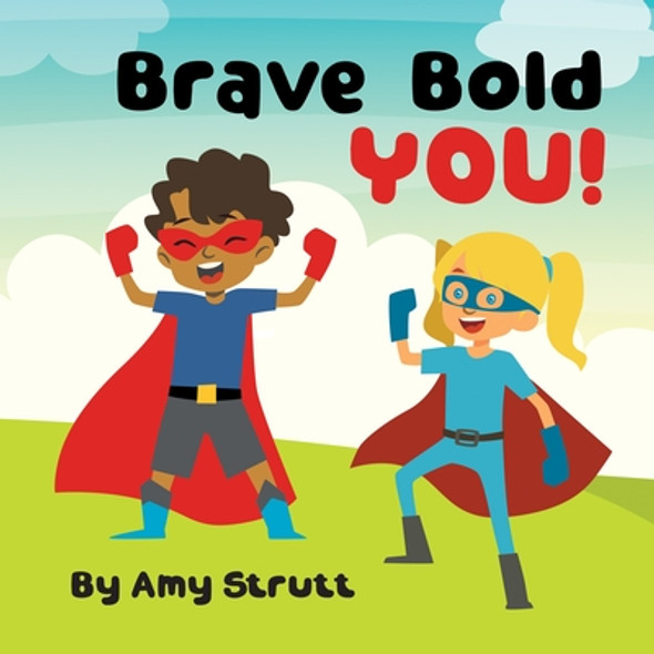 Brave Bold You! (Hardcover)