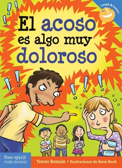El Acoso Es Algo Muy Doloroso (Paperback)