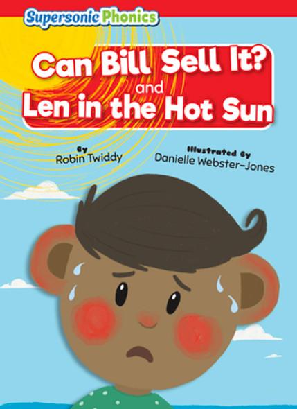 Can Bill Sell It?: And, Len in the Hot Sun (Library Binding)