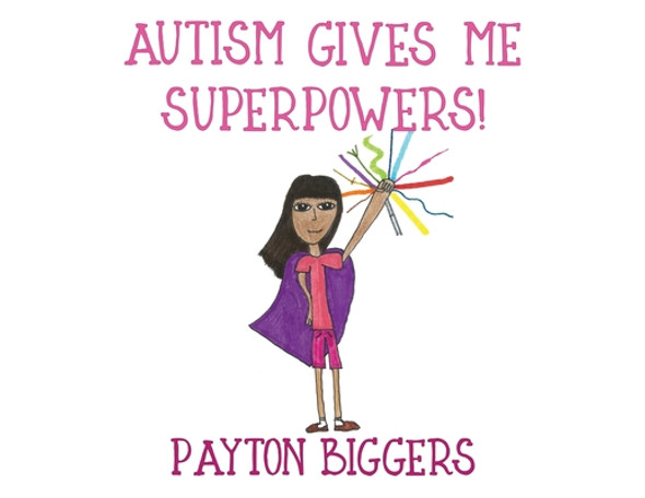 Autism Gives Me Superpowers! (Paperback)