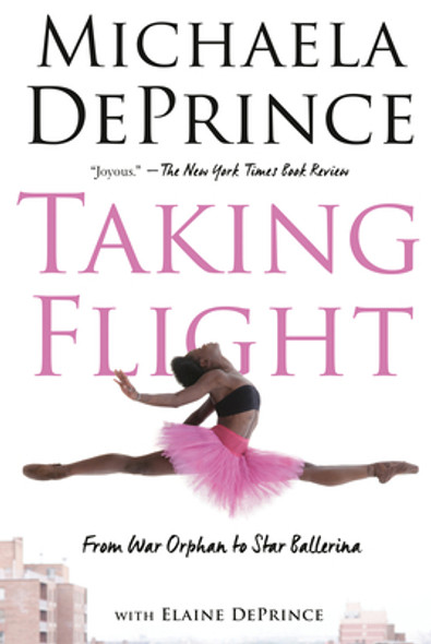 Taking Flight: From War Orphan to Star Ballerina (Paperback)