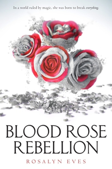 Blood Rose Rebellion (Paperback) Blood Rose Rebellion (Paperback)