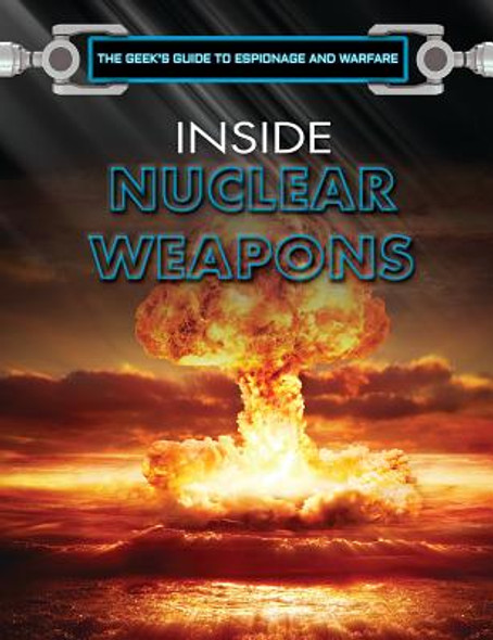 Inside Nuclear Weapons (Paperback)