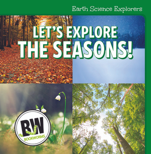 Let's Explore the Seasons! (Library Binding)