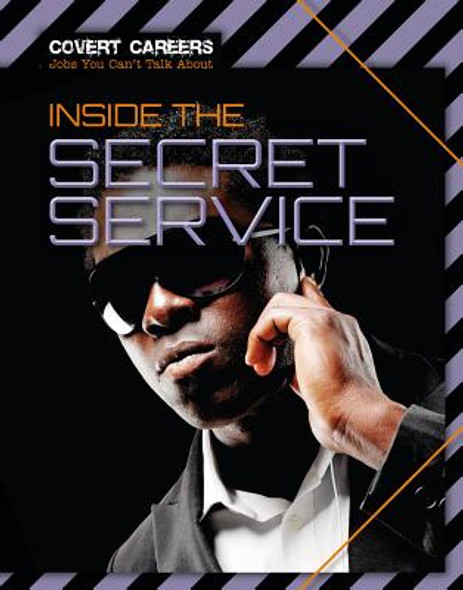 Inside the Secret Service (Paperback)