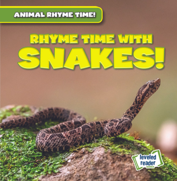 Rhyme Time with Snakes! (Library Binding)