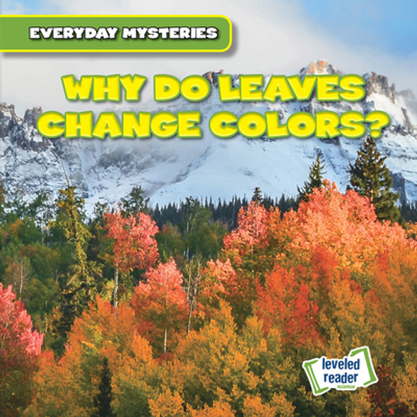 Why Do Leaves Change Colors? (Paperback) Why Do Leaves Change Colors? (Paperback)
