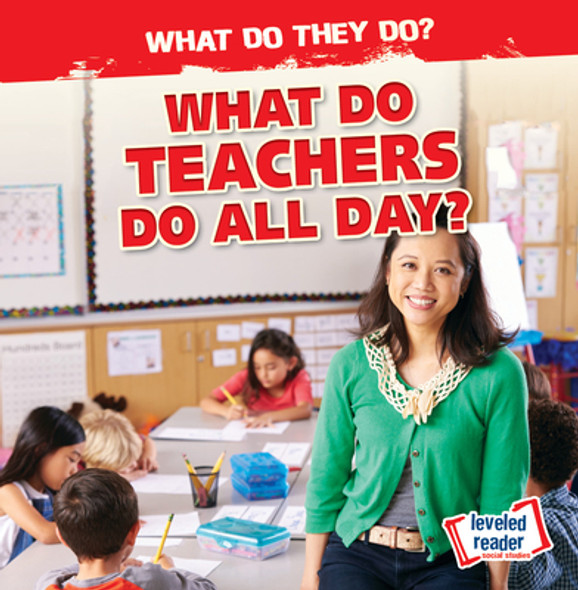 What Do Teachers Do All Day? (Paperback)