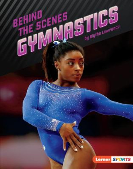 Behind the Scenes Gymnastics (Library Binding)