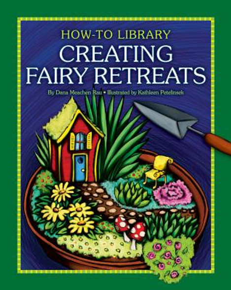 Creating Fairy Retreats (Paperback)