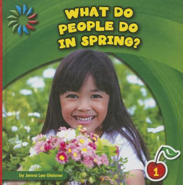 What Do People Do in Spring? (Library Binding)