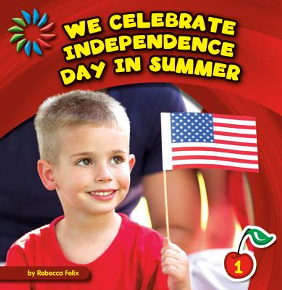 We Celebrate Independence Day in Summer (Paperback)