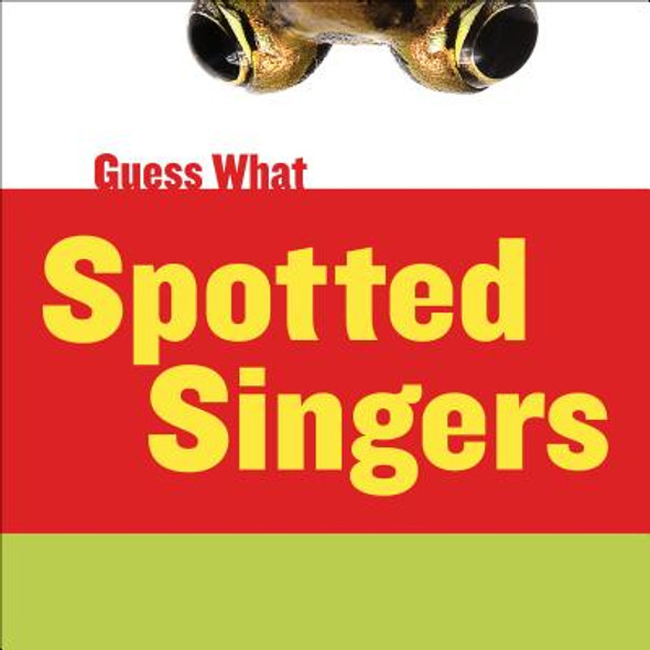 Spotted Singers: Leopard Frog (Library Binding) Spotted Singers: Leopard Frog (Library Binding)