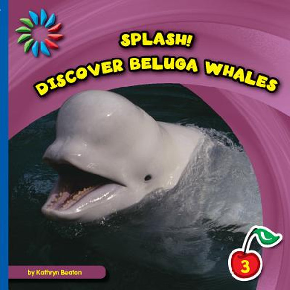 Discover Beluga Whales (Paperback) Discover Beluga Whales (Paperback)