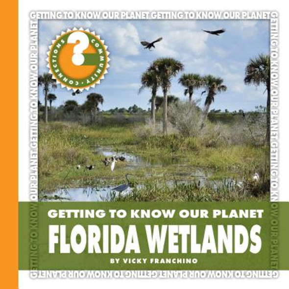 Florida Wetlands (Paperback) Florida Wetlands (Paperback)