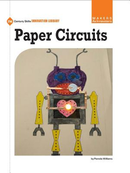 Paper Circuits (Library Binding) Paper Circuits (Library Binding)