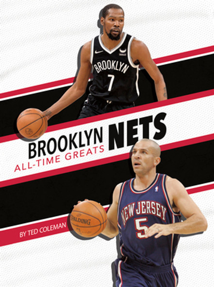 Brooklyn Nets All-Time Greats (Library Binding)
