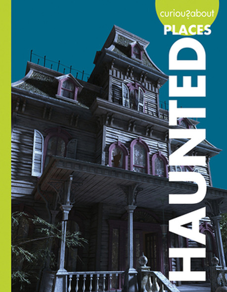 Curious about Haunted Places (Paperback)