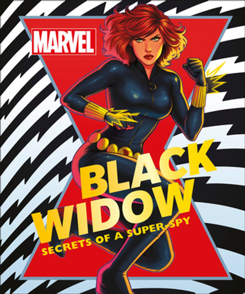 Marvel Black Widow: Secrets of a Super-Spy (Hardcover)