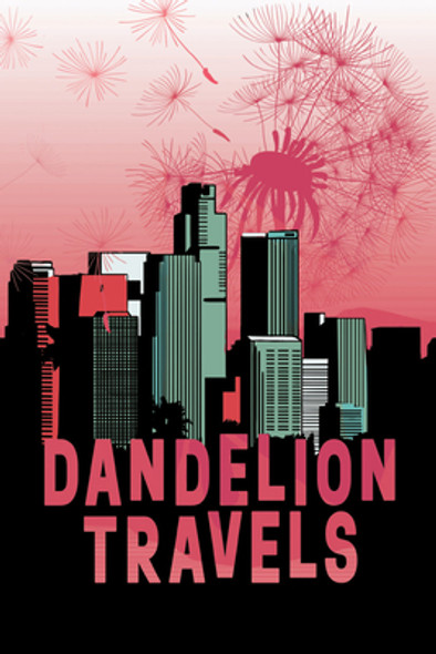 Dandelion Travels (Library Binding)