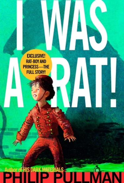 I Was a Rat! (Paperback)