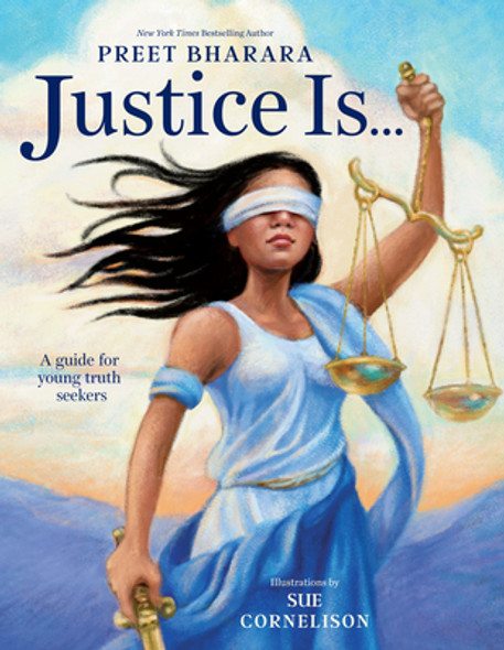 Justice Is...: A Guide for Young Truth Seekers (Hardcover) Justice Is...: A Guide for Young Truth Seekers (Hardcover)