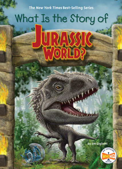 What Is the Story of Jurassic World? (Library Binding)