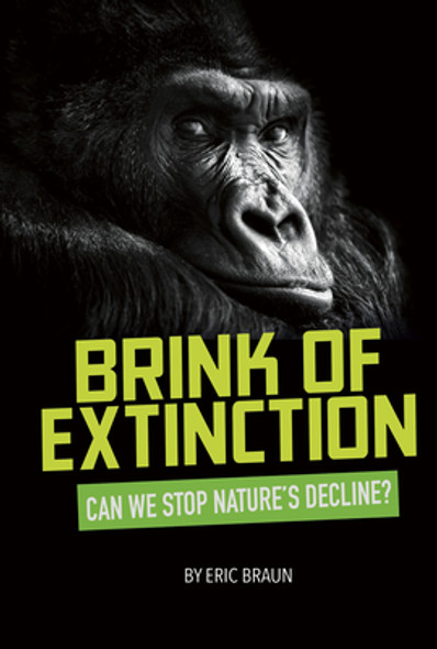 Brink of Extinction: Can We Stop Nature's Decline? (Hardcover)
