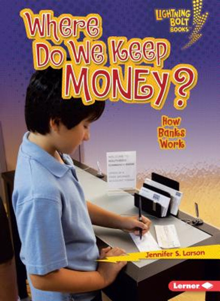Where Do We Keep Money?: How Banks Work (Paperback)