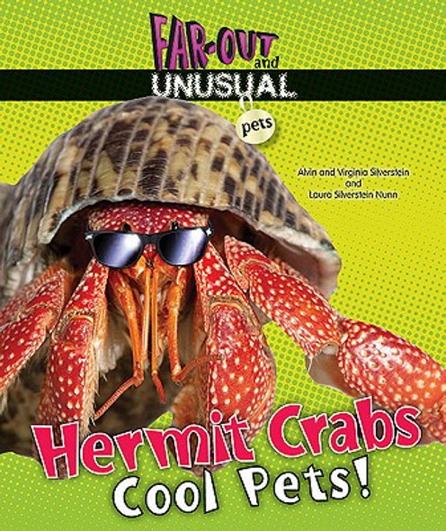 Hermit Crabs: Cool Pets! (Library Binding)