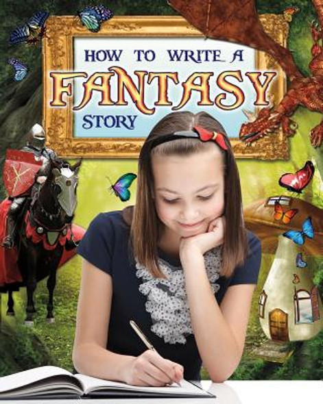 How to Write a Fantasy Story (Library Binding)