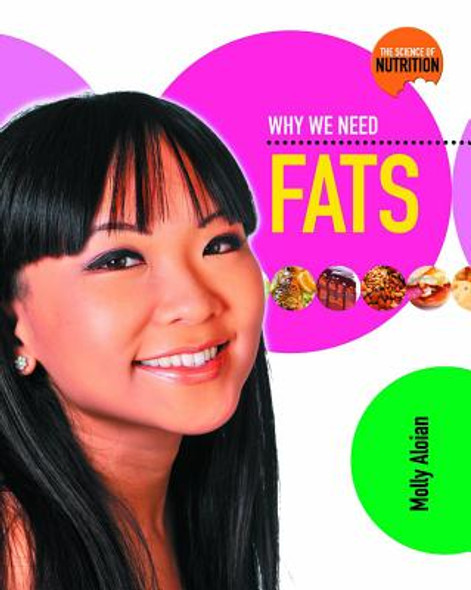 Why We Need Fats (Paperback)