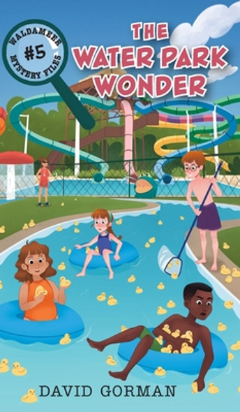 The Water Park Wonder (Hardcover)