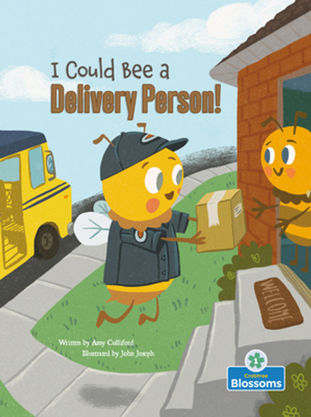 I Could Bee a Delivery Person! (Library Binding)